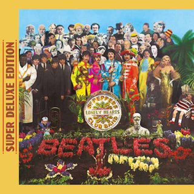 The Beatles - Sgt. Pepper's Lonely Hearts Club Band (Super Deluxe Edition)